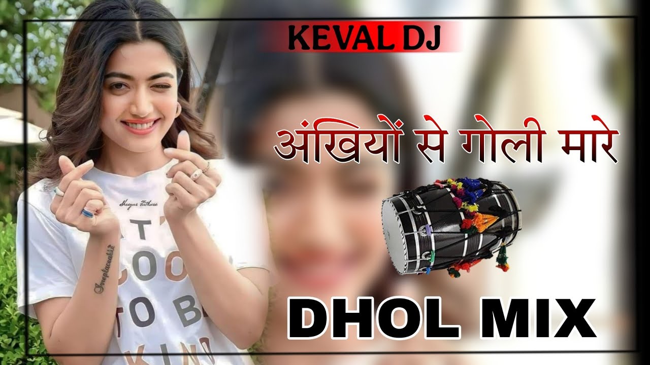 Aakhiyon Se Goli Mare Dhol Treck Rimex Song