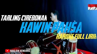 tarling cirebonan kawin paksa karoke full lirk