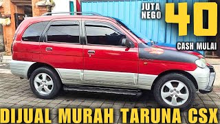 DIJUAL MURAH !!! TARUNA CSX MULAI 40 JUTA NEGO || JUAL MOBIL BEKAS