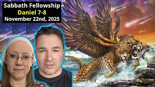 Daniel 7-8 | Sabbath Fellowship