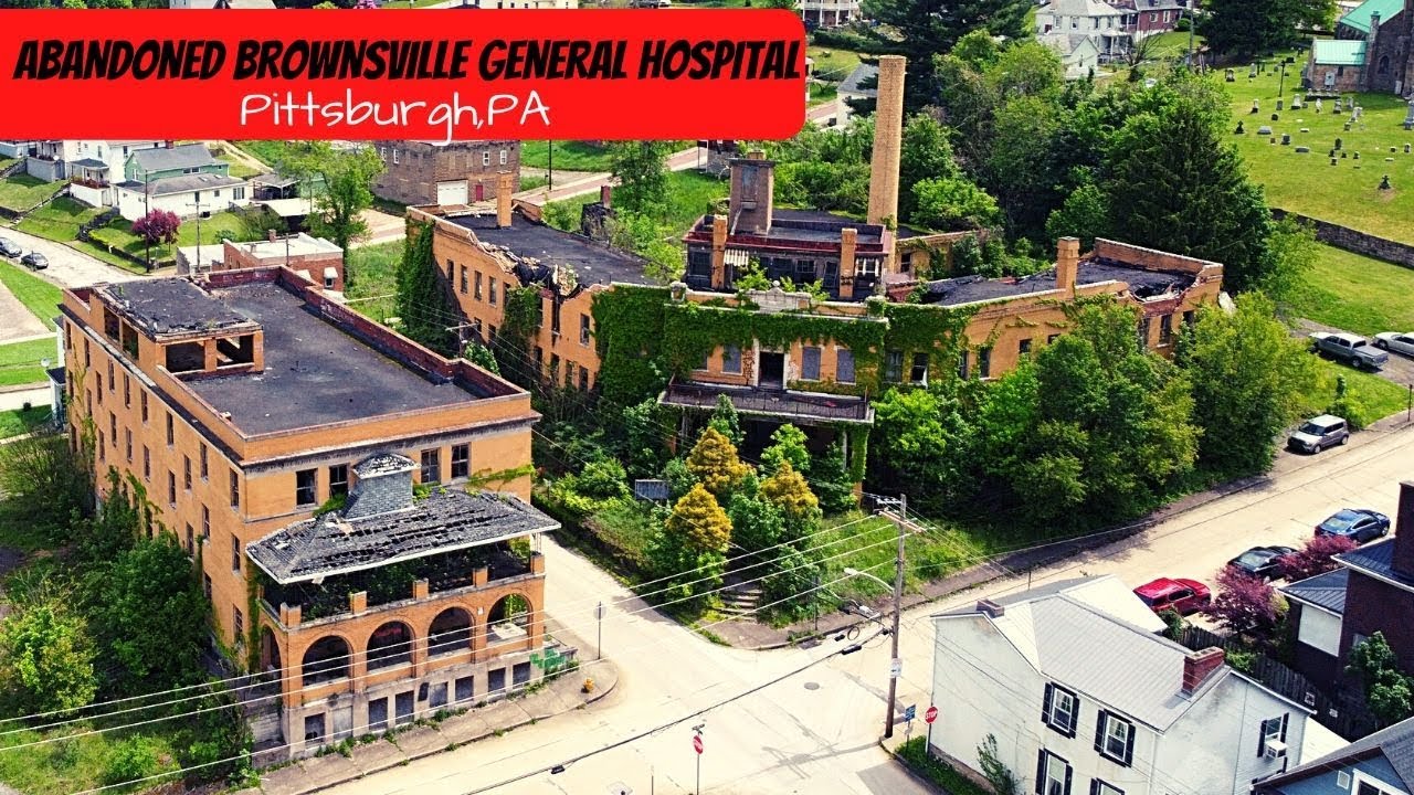 BROWNSVILLE GENERAL ABANDONED HOSPITAL (Pittsburgh) YouTube