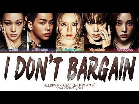 ALLDAY PROJECT x PUBG 'I DON'T BARGAIN' Lyrics (올데이프로젝트 I DON'T BARGAIN 가사) [Color Coded Lyrics]