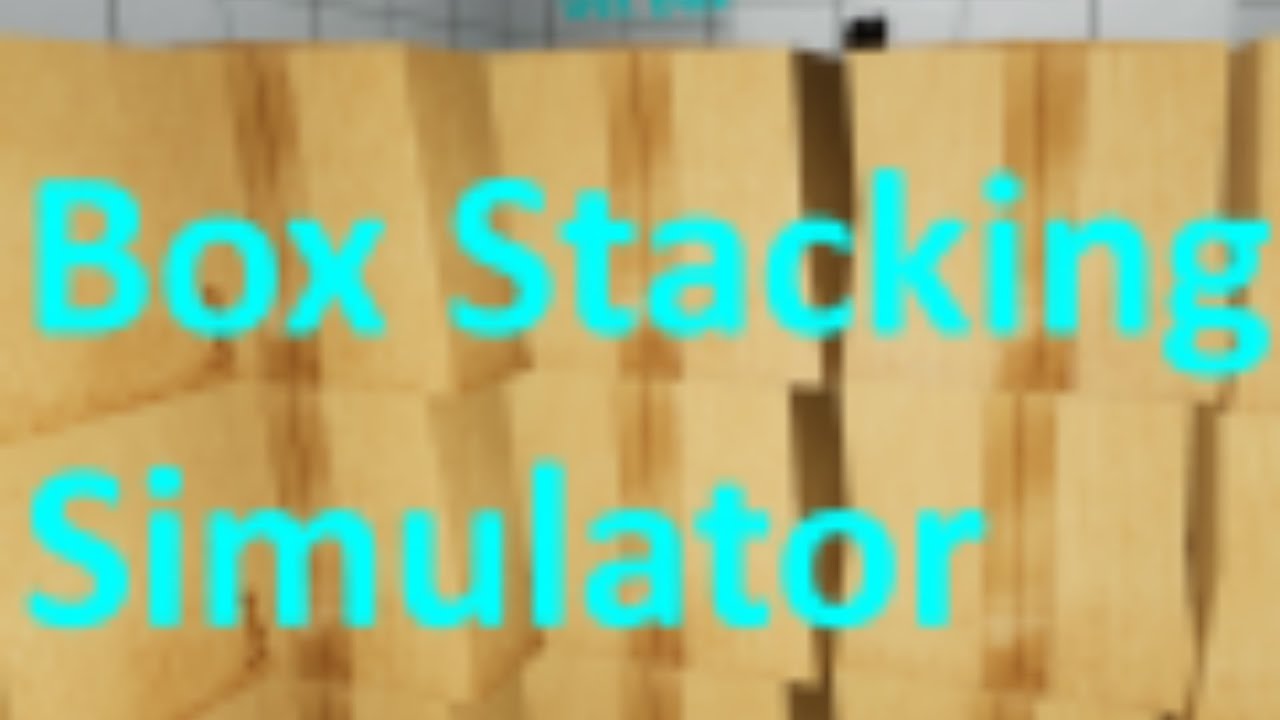 Box Stacking Simulator Gameplay | Hello Neighbor Mod