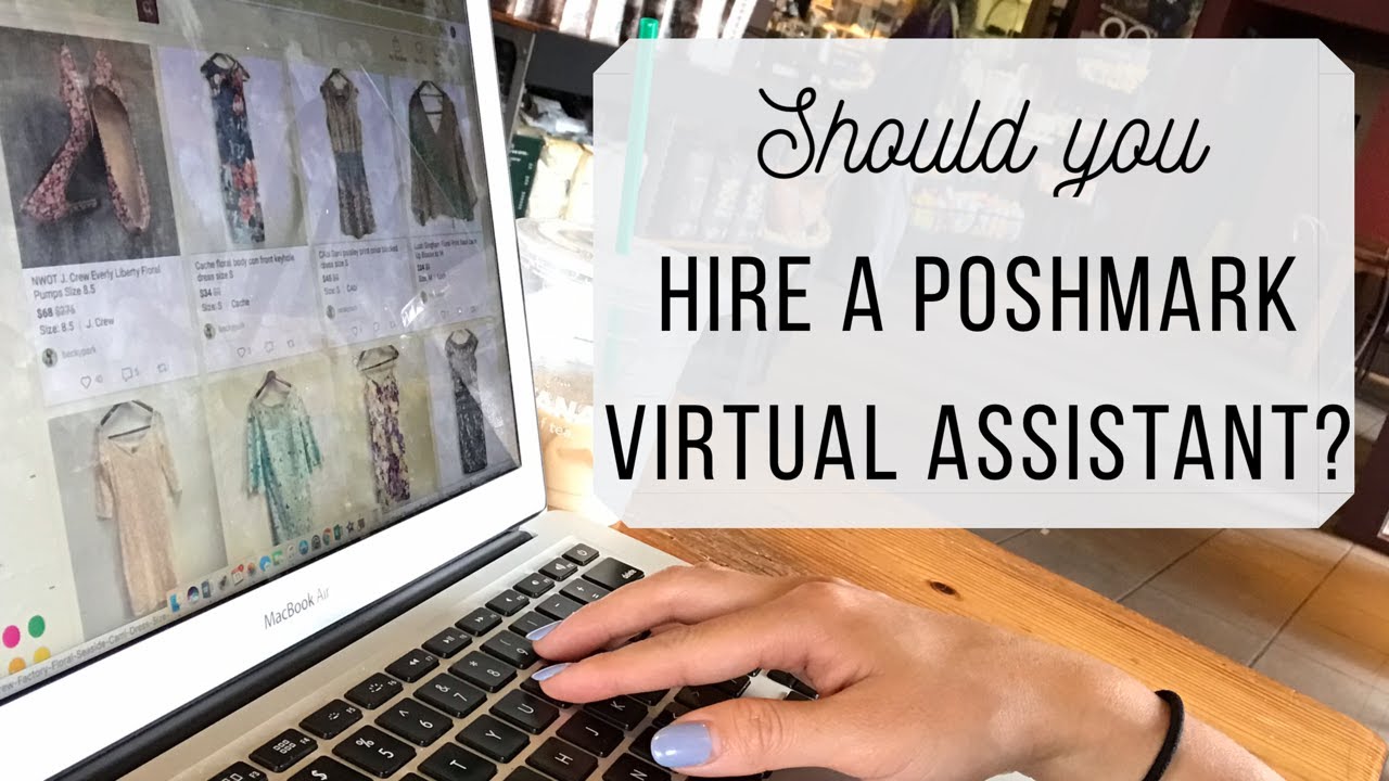 Poshmark Virtual Assistant: Should You Hire One For Your Poshmark Business?