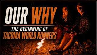 Our Why | The Beginning of Tacoma World Runners