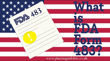 What is FDA Form 483?