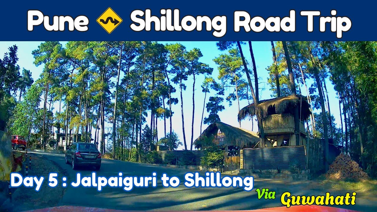 Pune to Shillong Road Trip by Tata 🚘 Nexon | How to go Shillong | Hindi vlog