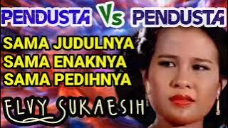 PENDUSTA VS PENDUSTA ELVY SUKAESIH. KEREN YANG MANA ?