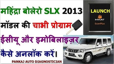 BOLERO SLX KEY CODING|Bolero ECU & IMMO UNLOCK BY Launch Scanner ScanPlusX|Bolero add key By Launch🔥