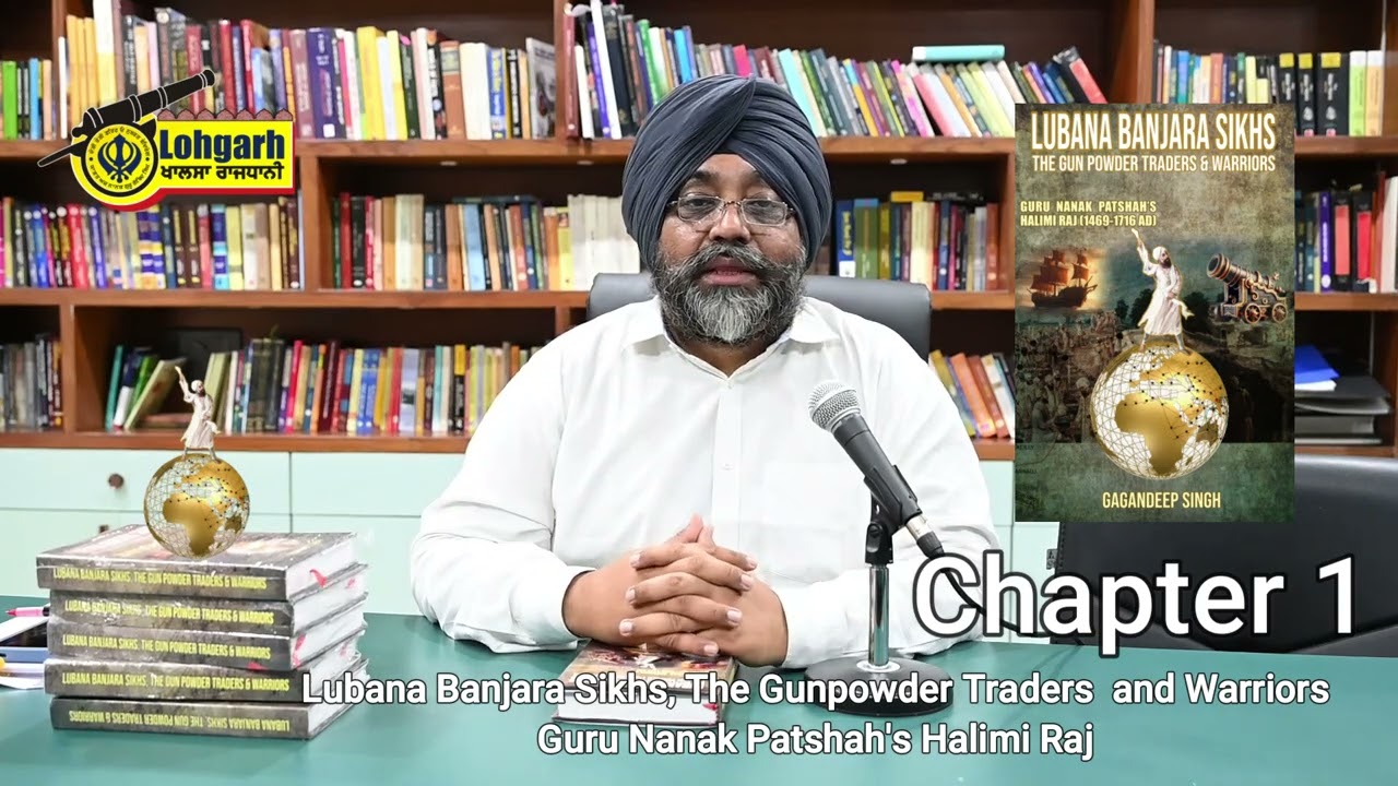 Chapter 1 Lubana Banjara Sikhs - Gunpowder Traders and Warriors