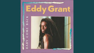 Baby Come Back - Eddy Grant