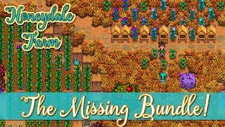 Stardew Valley - The Missing Bundle! Honeydale Farm #151 1.4 Update