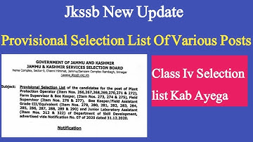 Jkssb Latest Update | Provisional Selection list Out | Jkssb Class Iv List Kab Tak Ayega