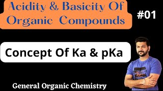 Acidity Basicity Of Organic Compounds Organic Acids Organic Bases Pka Concept