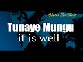 Tunaye Mungu Wa Nabii It Is Well