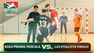Koło Prawa Pascala (KPP) vs LZS Stolczyk Piekło (LZS) ULP SSUJ 25/26 [PEŁNY MECZ]