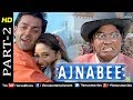 Ajnabee - Part 2 | HD Movie | Bobby Deol, Akshay Kumar, Kareena & Bipasha | Superhit Suspense Movie