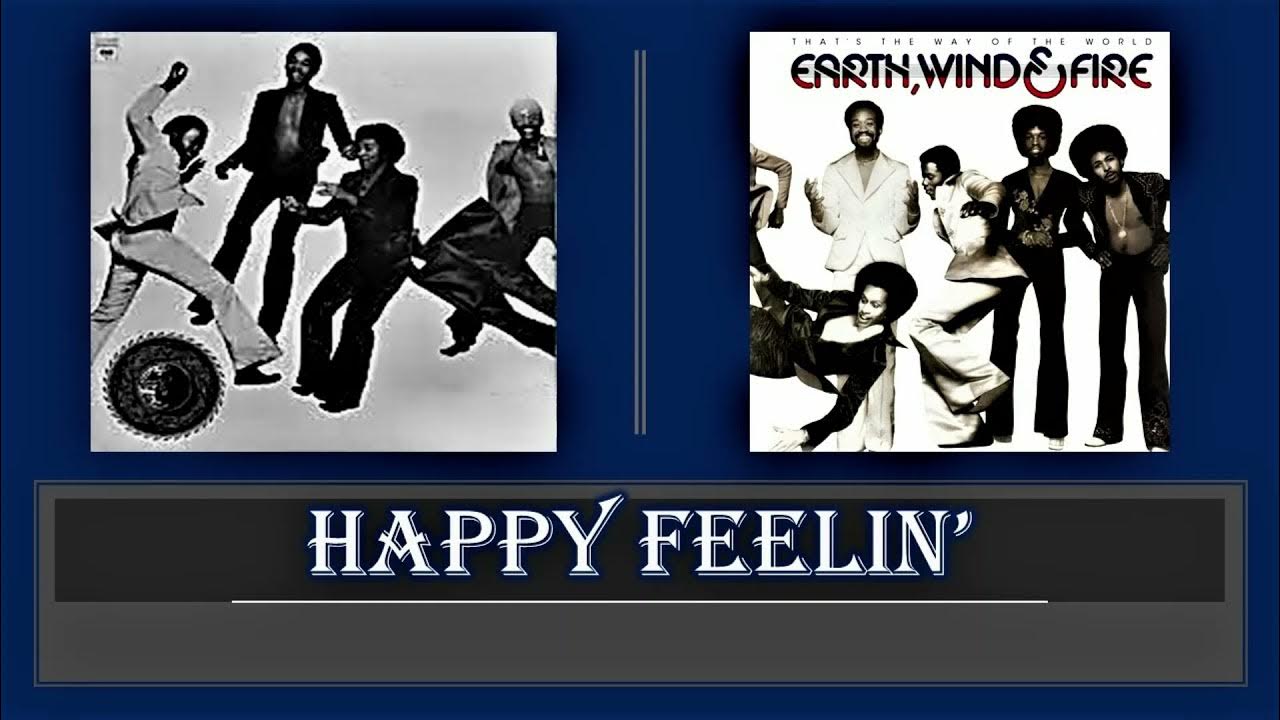 EARTH WIND & FIRE Happy Feelin' 1975 EARTH WIND & FIRE Happy Feelin' 1975
