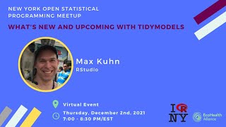 Max Kuhn - What's new and upcoming with tidymodels
