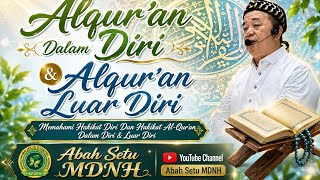 AJAIB NYA ALQURAN,  PADA DIRI DAN LUAR DIRI...