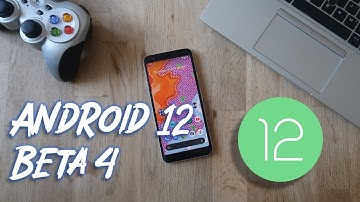 Android 12 Beta 4 - Almost there!