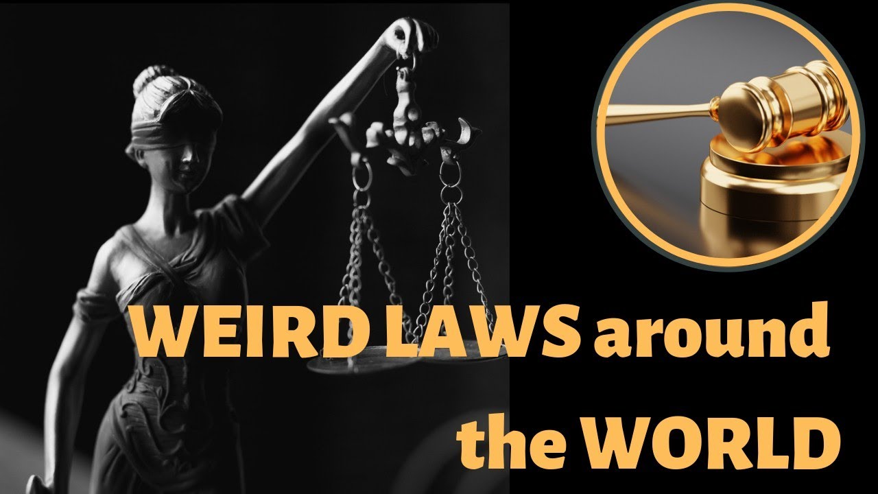 Weird Laws around the World (2021) YouTube