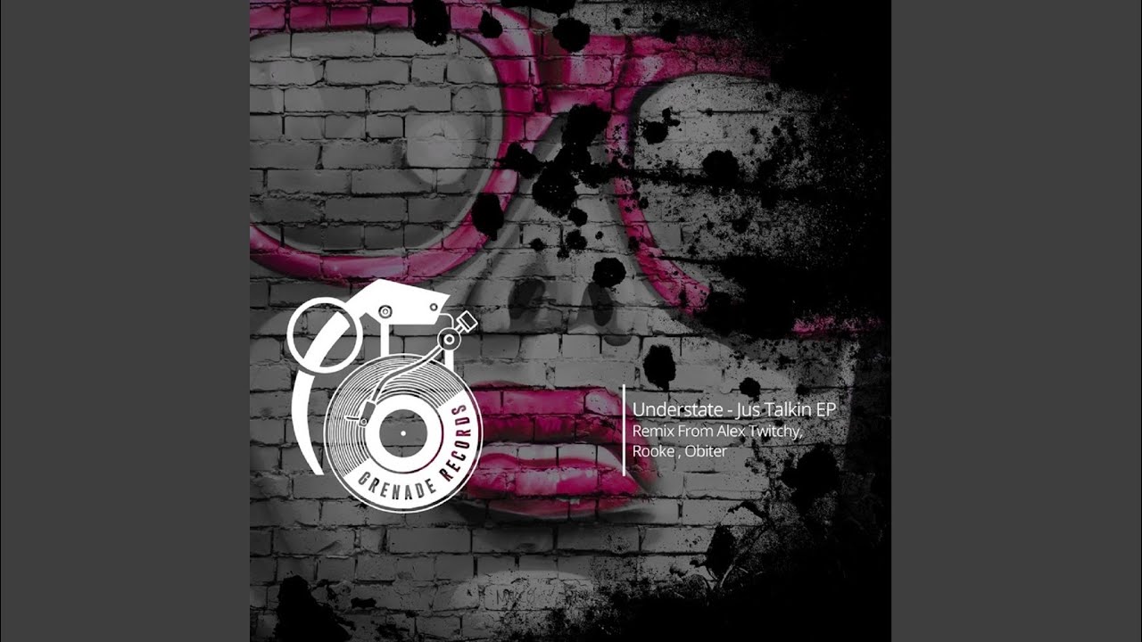 Jus Talkin (Original Mix)