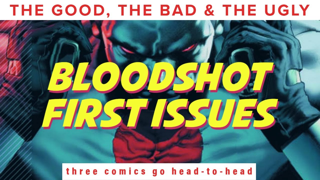 The best Bloodshot comics!