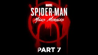 LET'S DO THINGS DIFFERENTLY THIS TIME | Spider-Man Miles Morales - Part 7 (PC)