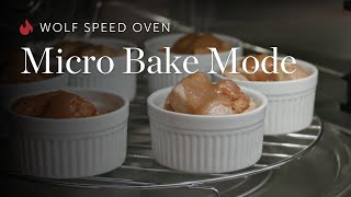 Wolf Speed Oven - Micro Bake Mode