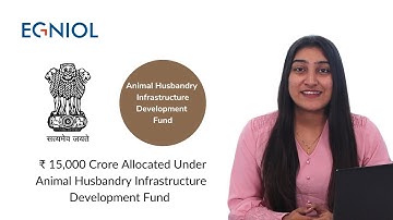 Animal Husbandry Infrastructure Development Fund (AHIDF) Scheme | Egniol Services