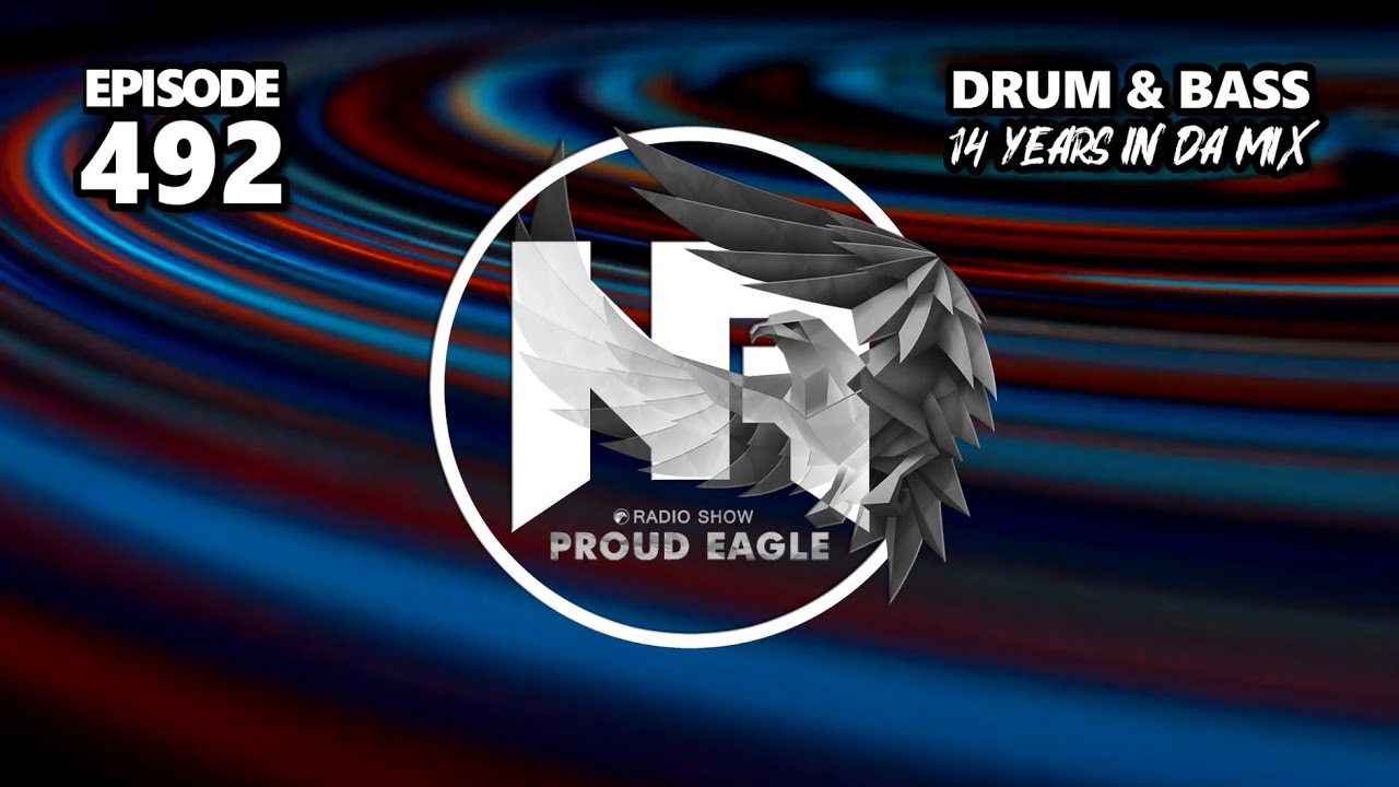 Nelver Proud Eagle Radio Show 492 14 YEARS IN DA MIX [Pirate Station Online] (01112023