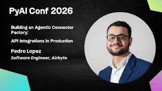 Building 600+ Connectors w/ AI Airbyte's Automated Connector Factory | Pedro Lopez | PyAI Conf 2026
