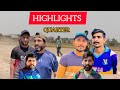 Highlights gujjar king vs alabbasquarterdaood pathanusman vs aliad shah zaib cricket t