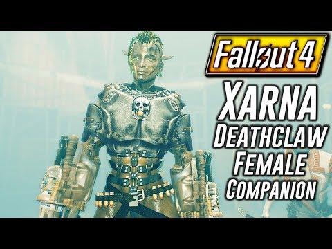 Fallout 4 - XARNA FEMALE DEATHCLAW MUTANT - Tough Female Deathclaw Mutant Companion Mod