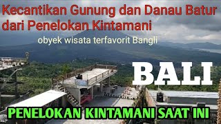 Download Lagu Obyek wisata Terfavorit Bangli Bali/Penelokan Kintamani Saat Ini//Trip and Explore MP3 Download Lagu Obyek wisata Terfavorit Bangli Bali/Penelokan Kintamani Saat Ini//Trip and Explore MP3