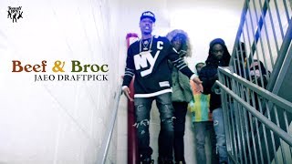 Jaeo Draftpick - Beef & Broc (Official Music Video)