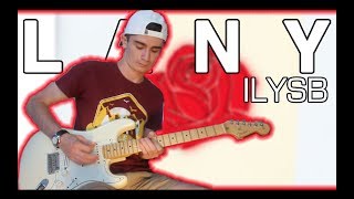 LANY - ILYSB (Guitar \& Bass Cover w\/ Tabs)