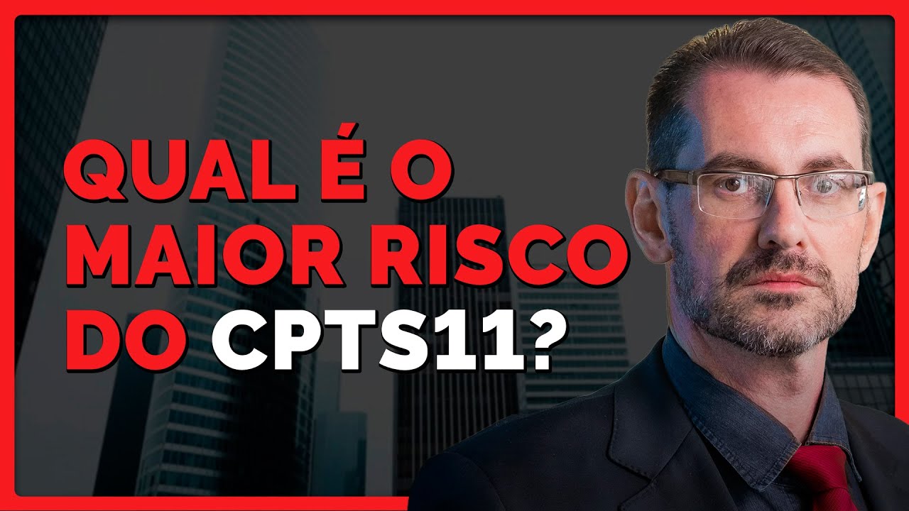 QUAL O PROBLEMA DO CPTS11? O que está acontecendo com o FII da Capitania
