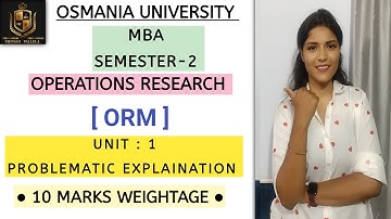 OPERATIONS RESEARCH || OR || UNIT-1 PROBLEMATIC EXPLAINATION || MBA SEM-2 O.U |‎| @shivanipallela⁩  