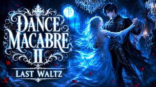 Dance Macabre II — The Villain’s Last Waltz | Dark Anime Orchestral Music for Focus &amp; Writing
