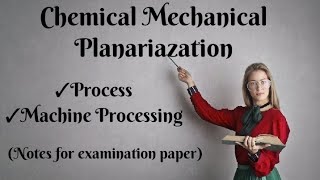 Chemical mechanical polishing/planarization (CMP) Process, and tools