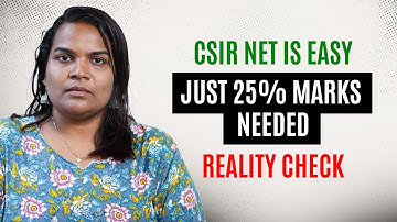 CSIR-NET Is Easy | Just 25% Marks Needed | Reality Check