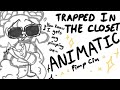♡TRAPPED IN THE CLOSET OC ANIMATIC!!♡