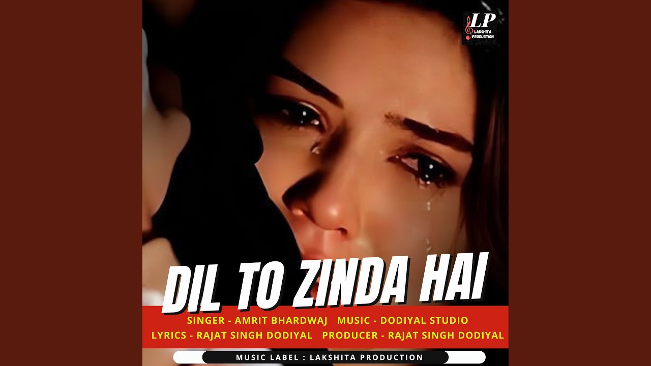 Dil To Zinda Hai