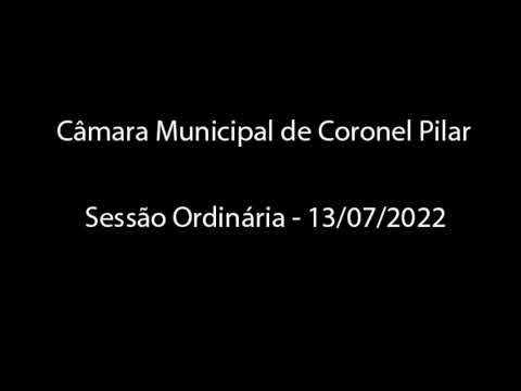 Câmara Municipal de Coronel Pilar - Sessão Ordinária 13/06/2022