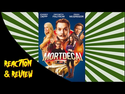 Reaction & Review | Mortdecai