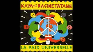 FULL ALBUM Kaya ek Racinetatane - La paix universelle (1991) FULL ALBUM