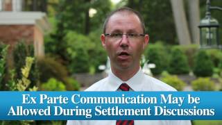 What is an Ex Parte Communication? New York Medical Malpractice Trial Lawyer Gerry Oginski Explains