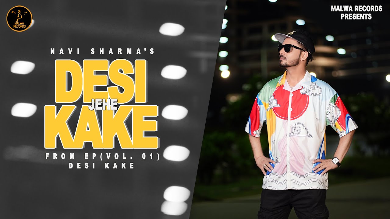 DESI JEHE KAKE Navi Sharma